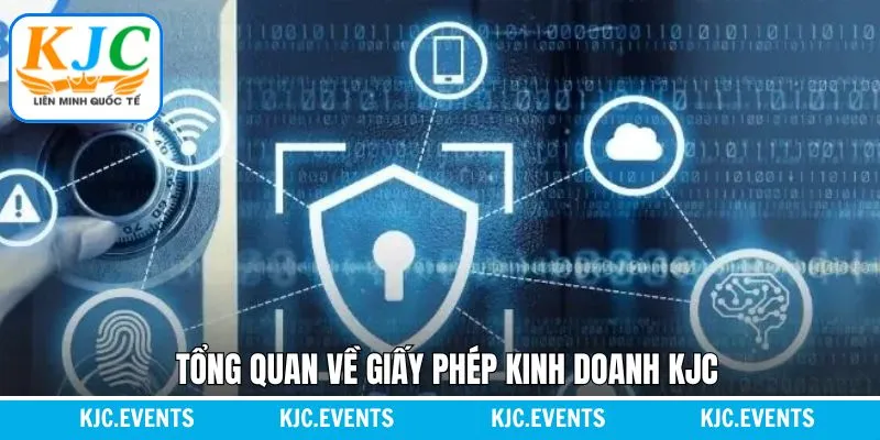 Tổng quát về giấy phép kinh doanh KJC