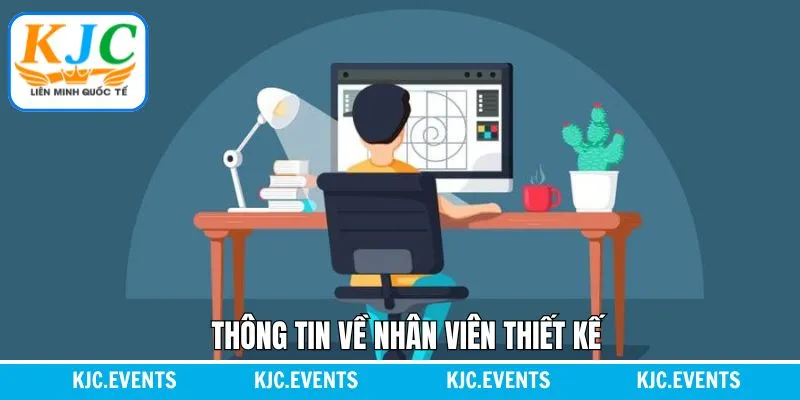 Nhiệm vụ cho bộ phận thiết kế tại KJC Nhiệm vụ cho bộ phận thiết kế tại KJC